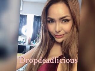 Dropdeadlicious