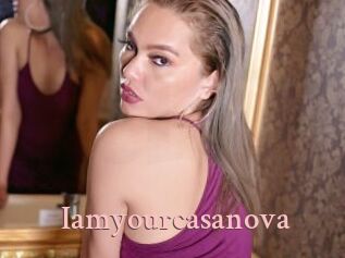 Iamyourcasanova