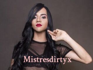 Mistresdirtyx