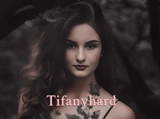 Tifanyhard