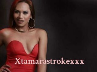 Xtamarastrokexxx